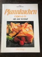 Pfannkuchen und Crêpes süß und herzfaft Kochbuch Baden-Württemberg - Langenbrettach Vorschau