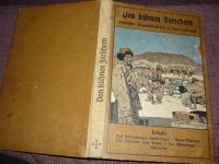 Von kühnen Forschern - Deutsche Jugendbücherei Sammelband - 1920 Sachsen - Plauen Vorschau