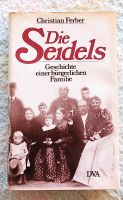 Familienchronik von 1811-1977 "Die Seidels" Christian Ferber Buch Nordrhein-Westfalen - Hürth Vorschau