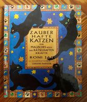 Zauberhafte Katzen ihr magisches Wesen ihre rätselhaften Kräfte München - Laim Vorschau