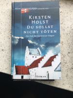 Kirsten Holst, Du sollst nicht töten, Buch gebunden, Krimi Nordrhein-Westfalen - Lemgo Vorschau