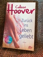 Colleen Hoover - Zurück ins Leben geliebt Hessen - Fuldatal Vorschau