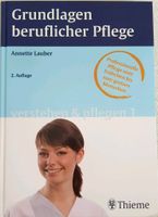 Grundlagen beruflicher Pflege 2.Auflage /Thieme Verlag Sachsen-Anhalt - Merseburg Vorschau
