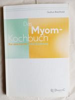 Das Myom Kochbuch - Gudrun Brachhold - gebraucht Wuppertal - Heckinghausen Vorschau