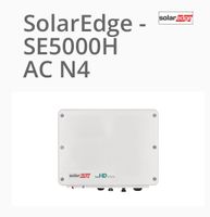 Wechselrichter Solar Edge SE 5000H AC N4 Berlin - Reinickendorf Vorschau