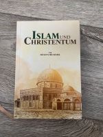 Islam und Christentum von Hüseyn Hilmi Isik Nordrhein-Westfalen - Hamm Vorschau