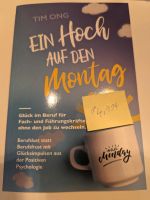 Buch: Ein hoch auf den Montag Von: Tim Ong. Neu! Herzogtum Lauenburg - Schwarzenbek Vorschau