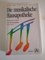 Buch Christoph Rueger "die musikalische Hausaphotheke" Nordrhein-Westfalen - Rees Vorschau