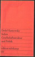 Detelf Kantowsky - Indien. Gesellschaftsstruktur und Politik Berlin - Neukölln Vorschau