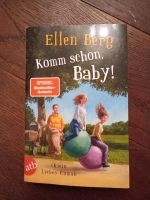 Buch Roman Ellen Berg "Komm schon Baby" Nordrhein-Westfalen - Bottrop Vorschau