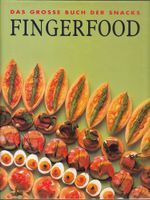 Das große Kochbuch Snacks & Fingerfood | Buch Nordrhein-Westfalen - Unna Vorschau