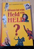 Wann ist ein Held ein Held?- Rolf-Bernhard Essig Berlin - Steglitz Vorschau