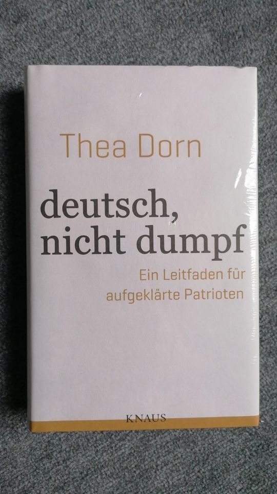 Buch "deutsch, nicht dumpf" von Thea Dorn in Mülheim (Ruhr)