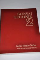 Bonsai Technik John Yoshio Naka Buch Niedersachsen - Sibbesse  Vorschau