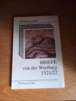 Buch - Briefe von der Wartburg 1521/22 Martin Luther Nordrhein-Westfalen - Porta Westfalica Vorschau