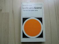 Licht am Abend – Robert Svoboda – 1969 Nordrhein-Westfalen - Wesel Vorschau