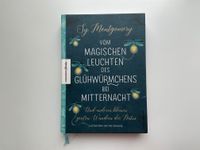 Sy Montgomery „Vom magischen Leuchten des Glühwürmchens…“ Dortmund - Eving Vorschau