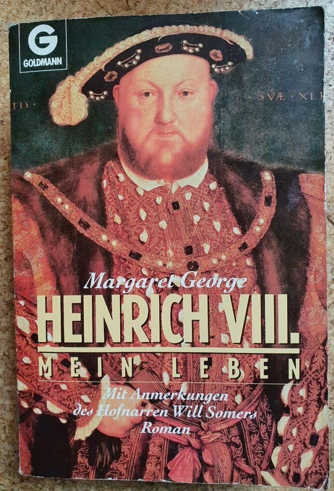 Taschenbuch "Heinrich VIII. Mein Leben" von Margarel George in Wendlingen am Neckar