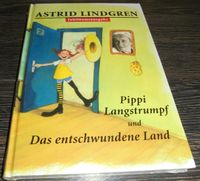 Pippi Langstrumpf und das entschwundene Land.Jubiläumsausg. OVP Nordrhein-Westfalen - Mechernich Vorschau