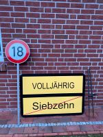 18 Schild Geburtstag volljährig Niedersachsen - Papenburg Vorschau