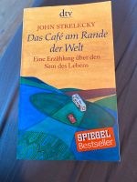 Café am Rande der Welt /John Strelecky Baden-Württemberg - Mühlhausen Vorschau