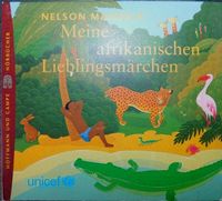 Nelson Mandela: Meine afrikanischen Lieblingsmärchen / 3 Audio CD Berlin - Lichterfelde Vorschau