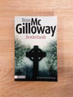 Borderlands - Brian McGilloway Bayern - Oberhausen a.d. Donau Vorschau