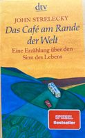 Buch John Strelecky - Das Café am Rande der Welt Erstausgabe Thüringen - Nordhausen Vorschau