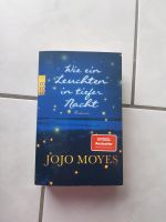 JoJo Moyes Wie ein Leuchten in tiefer Nacht  sehr guter Zustand Saarland - Schiffweiler Vorschau