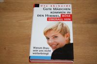 Buch Ute Ehrhardt Gute Mädchen kommen in den Himmel Böse überall Bayern - Runding Vorschau