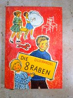 Die 8 Raben, Lilo Hardel, OSTALGIE, DDR-Buch, DER KINDERBUCHVERLA Sachsen-Anhalt - Merseburg Vorschau