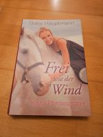 Frei wie der Wind, Gaby Hauptmann, Taschenbuch Nordrhein-Westfalen - Welver Vorschau