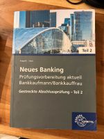 Neues Banking Prüfungsvorbereitung Bankkaufmann Teil 2 Nordfriesland - Husum Vorschau