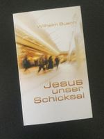 JESUS UNSER SCHICKSAL - Buch zu verschenken! Nordrhein-Westfalen - Halver Vorschau