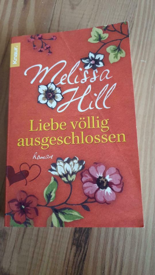 Melissa Hill - Liebe völlig ausgeschlossen in Duisburg