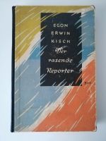 Egon Erwin Kisch - Der rasende Reporter (Erstausgabe) Nordrhein-Westfalen - Stolberg (Rhld) Vorschau
