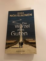 Die Wurzeln alles Guten - Miika Nousiainen Hessen - Bad Homburg Vorschau