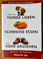 Warum wir Hunde lieben, Schweine essen und Kühe anziehen Thüringen - Jena Vorschau