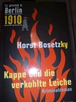 Horst Bosetzky - Kappe und die verkohlte Leiche Nordrhein-Westfalen - Oberhausen Vorschau