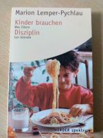 Kinder brauchen Disziplin, was Eltern tun können Bayern - Ellingen Vorschau