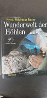 Höhlenforschung: Wunderwelt der Höhlen / Höhlen : Welt ohne Sonne Baden-Württemberg - Reichenbach an der Fils Vorschau