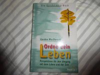 Buch Gordon MacDonald Ordne dein Leben Seelsorge Glaube christlic Wandsbek - Hamburg Farmsen-Berne Vorschau