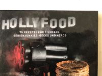 Hollyfood - Rezepte für Filmfans Pankow - Prenzlauer Berg Vorschau