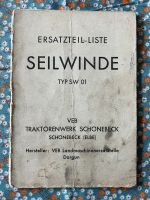 Ersatzteilkatalog Seilwinde Typ SW01 Famulus RS14 Pionier DDR Sachsen-Anhalt - Muldestausee Vorschau