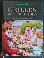 Thermomix Kochbuch Grillen mit Freunden Hessen - Walluf Vorschau