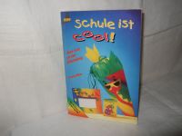 Bastel-Buch:           Schule ist cool !  -  NEU !!! Hessen - Pohlheim Vorschau