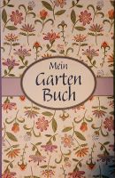 Mein Gartenbuch,  NEUWERTIG Niedersachsen - Wilhelmshaven Vorschau