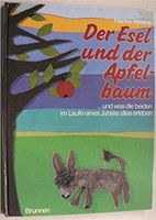 Der Esel und der Apfelbaum. Kinderbuch Bayern - Winkelhaid Vorschau