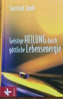 Buch“ geistliche Heilung durch göttliche Lebensenergie“… Bielefeld - Bielefeld (Innenstadt) Vorschau