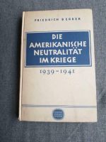 Die amerikanische Neutralität im Kriege - Friedrich Berber Bayern - Pfakofen Vorschau